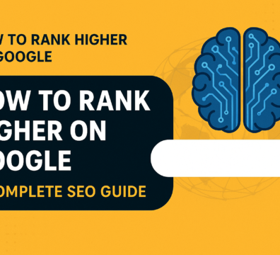 Rank Higher on Google in 2025