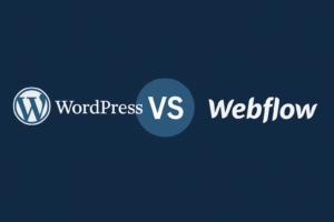 WordPress vs Webflow: Why WordPress Still Reigns Supreme in 2025